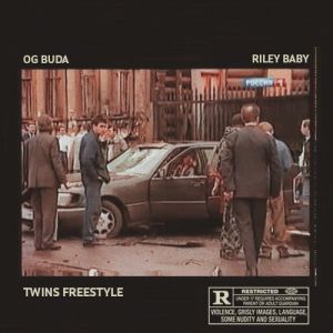 OG Buda & Riley Baby - Twins Freestyle 2020