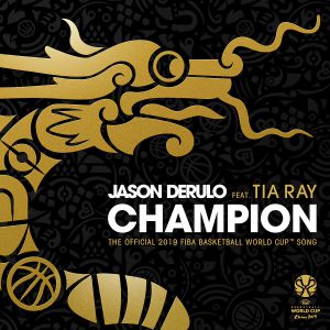 Jason Derulo, Tia Ray - Champion
