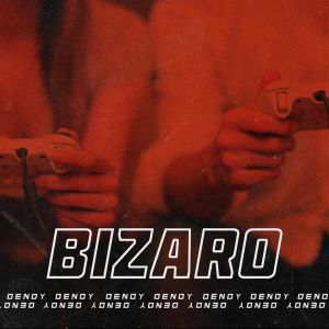 Bizaro - Dendy