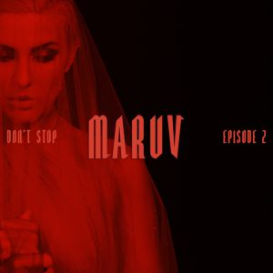 MARUV - Don\'t Stop