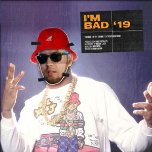 ШУММ feat. MAD MIND - I\'m Bad \'19