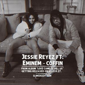 Jessie Reyez, Eminem - COFFIN