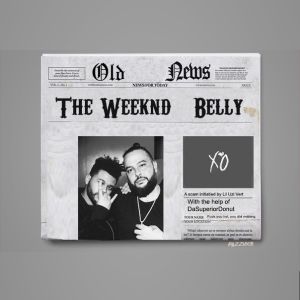 The Weeknd, Belly - Old News