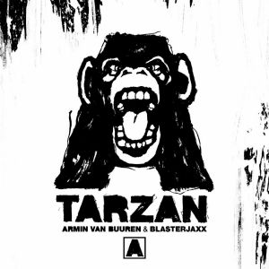Armin van Buuren, Blasterjaxx - Tarzan