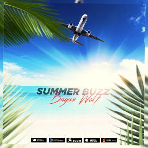 Вадим WolF - Summer Buzz
