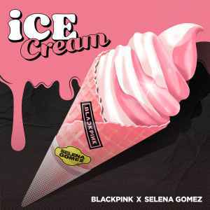 BLACKPINK, Selena Gomez - Ice Cream