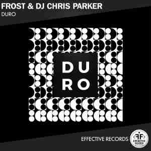 Frost, DJ Chris Parker - Duro