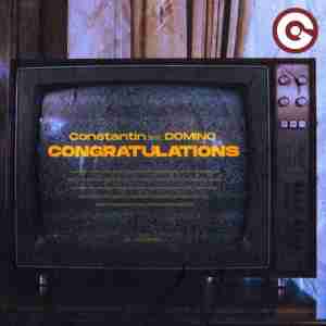 Constantin feat. domiNo - Congratulations