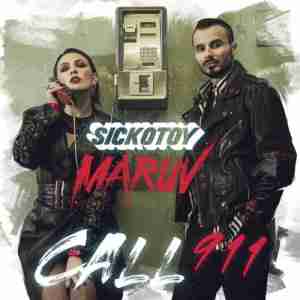 Sickotoy, MARUV - Call 911