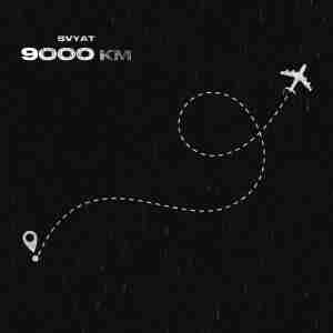 Svyat - 9000 Km