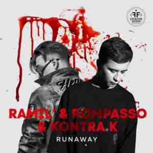 Ramil' & Rompasso & Kontra K - Runaway