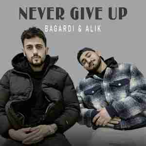 BAGARDI, ALIK - Never Give Up
