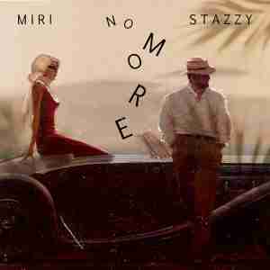 MIRI, Stazzy - No more