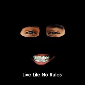 Lil Freezer - Live Life No Rules
